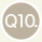 Q10.