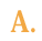 A.