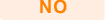NO