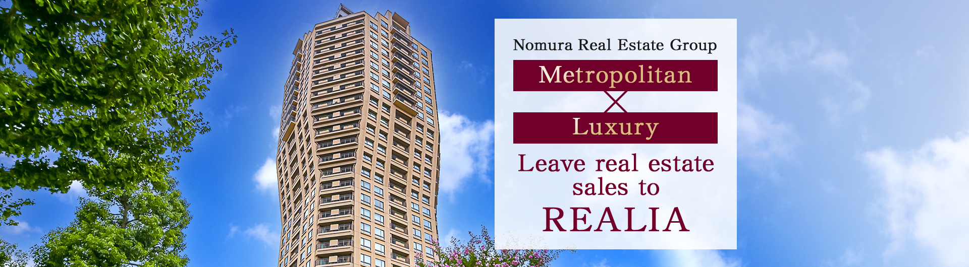 Nomura Real Estate Group | Leave real estate sales to REALIA